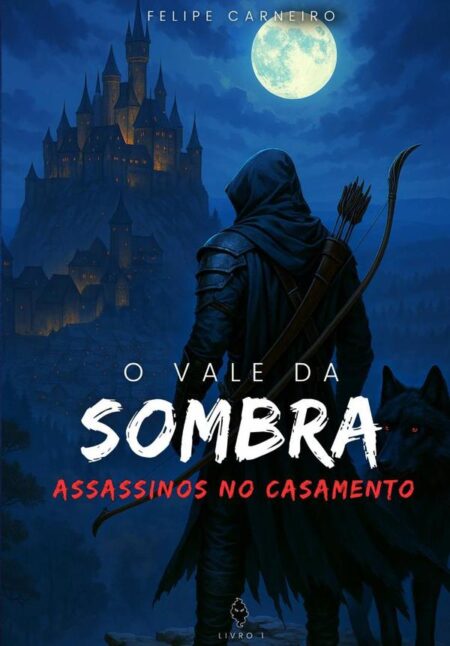 O Vale Da Sombra:Assassinos no Casamento