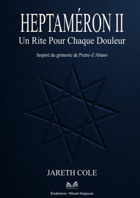 Heptaméron Ii:Un Rite Pour Chaque Douleur