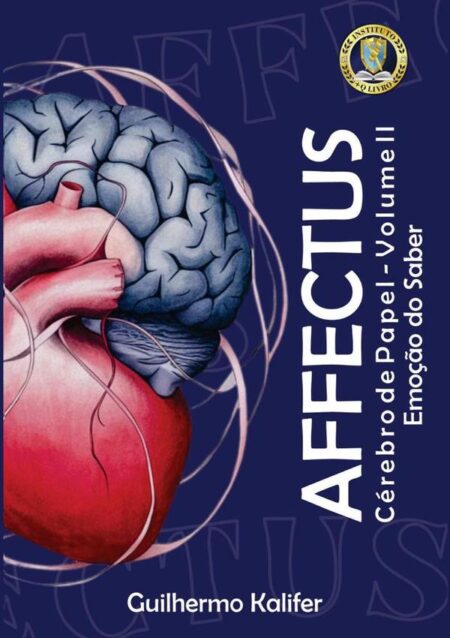 Affectus - Emoção Do Saber:Cérebro de Papel Vol. II