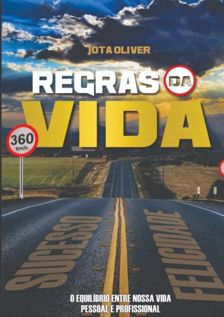 Regras Da Vida:O EQUILÍBRIO ENTRE NOSSA VIDA PESSOAL E PROFISSIONAL