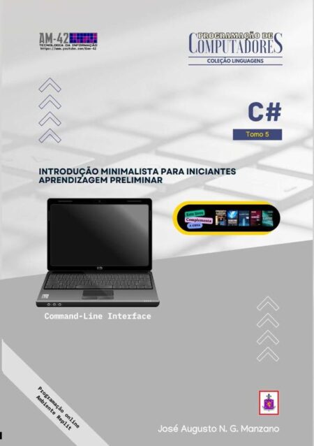 C#:Introdução minimalista para iniciantes: aprendizagem preliminar