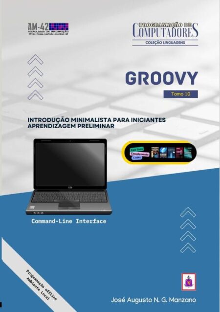 Groovy:Introdução minimalista para iniciantes: aprendizagem preliminar