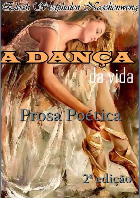 A Dança Da Vida:Poética