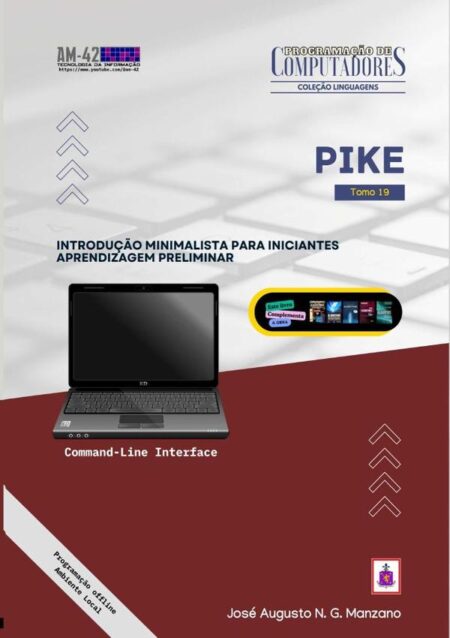 Pike:Introdução minimalista para iniciantes: aprendizagem preliminar