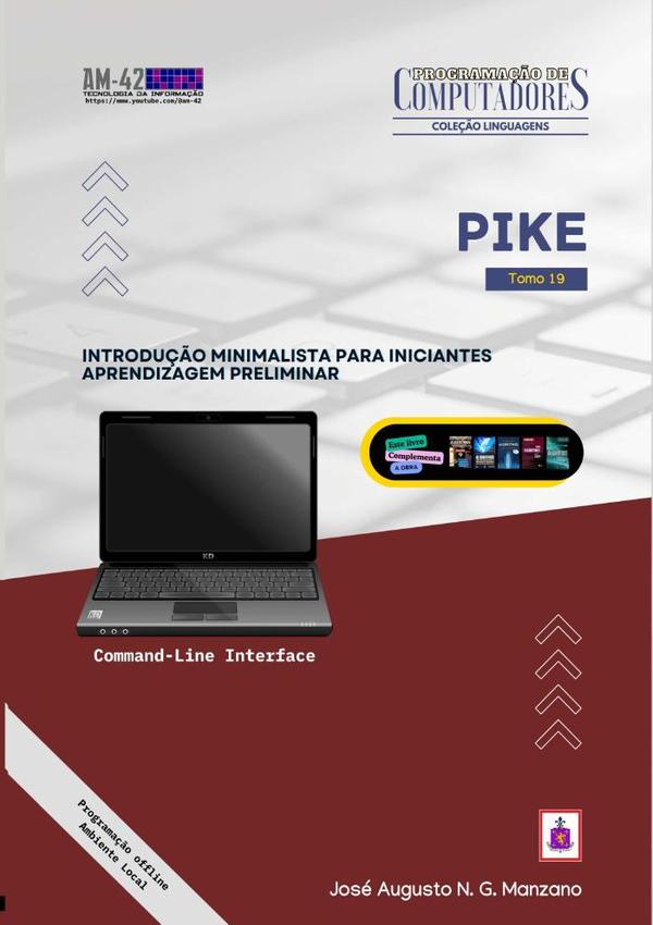Pike:Introdução minimalista para iniciantes: aprendizagem preliminar
