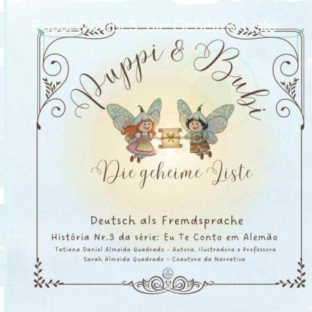 Puppi & Bubi 3, Die Geheime Liste:Blumi & Pflücki