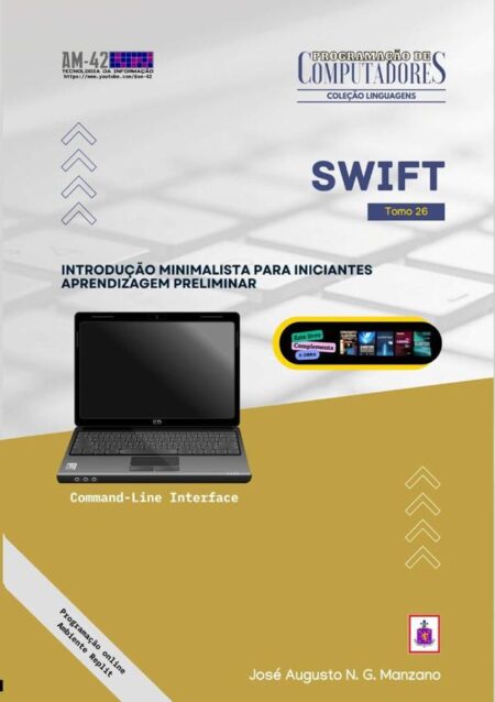 Swift:Introdução minimalista para iniciantes: aprendizagem preliminar