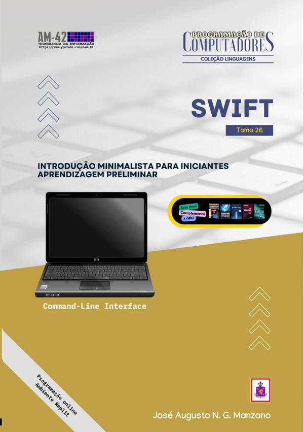 Swift:Introdução minimalista para iniciantes: aprendizagem preliminar