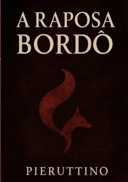 A Raposa Bordô:Culpa e consequência