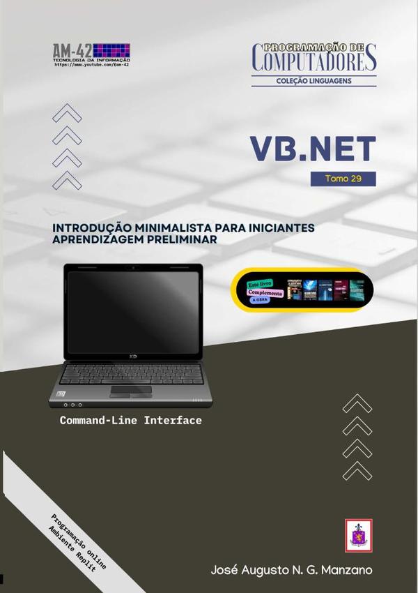 Vb.net:Introdução minimalista para iniciantes: aprendizagem preliminar
