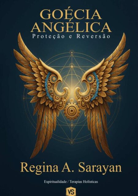 Goécia Angélica:Proteção e Reversão