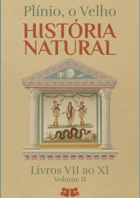 História Natural:Livros VII ao XI