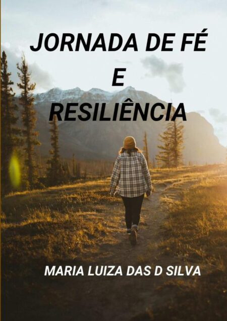 Jornada De Fé E Resiliência