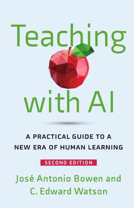 Teaching with AI:A Practical Guide to a New Era of Human Learning