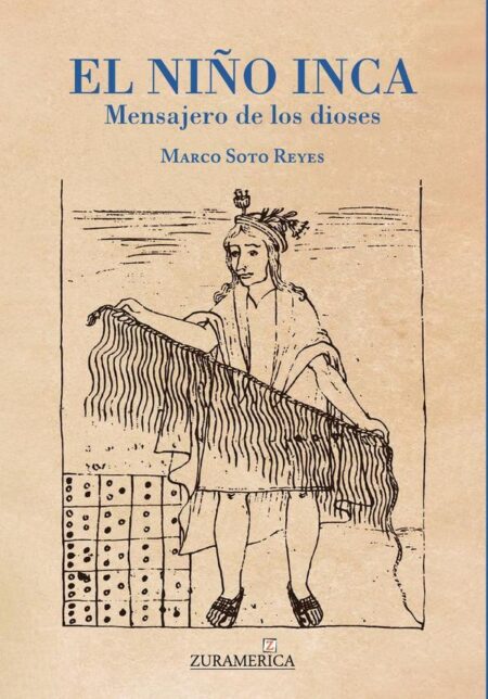 El niño inca. Mensajero de los dioses