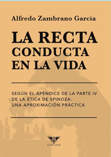 La recta conducta en la vida