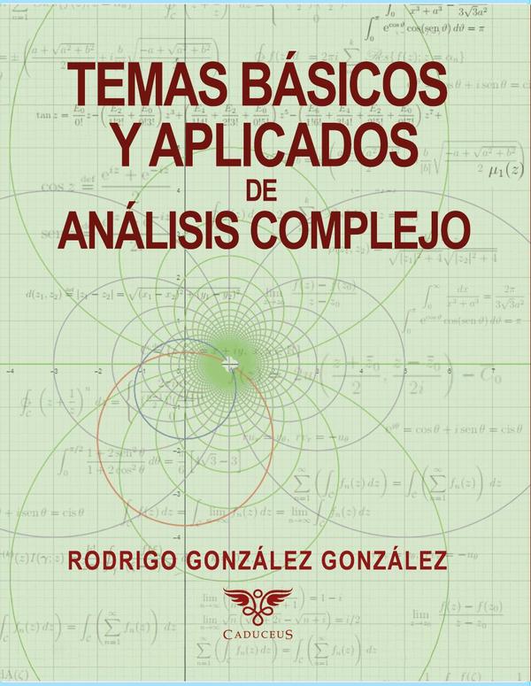 Temas básicos y aplicados de análisis complejo