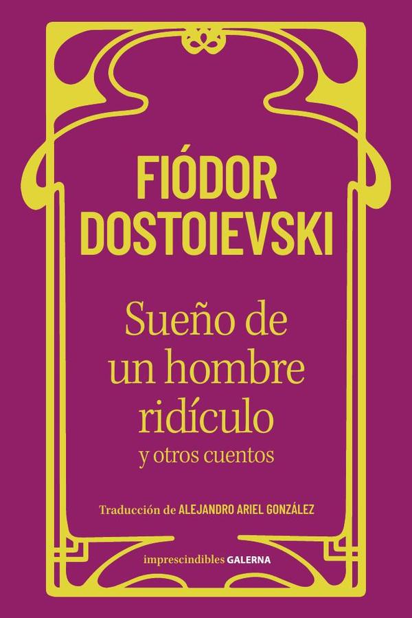 Sueño de un hombre ridículo y otros cuentos