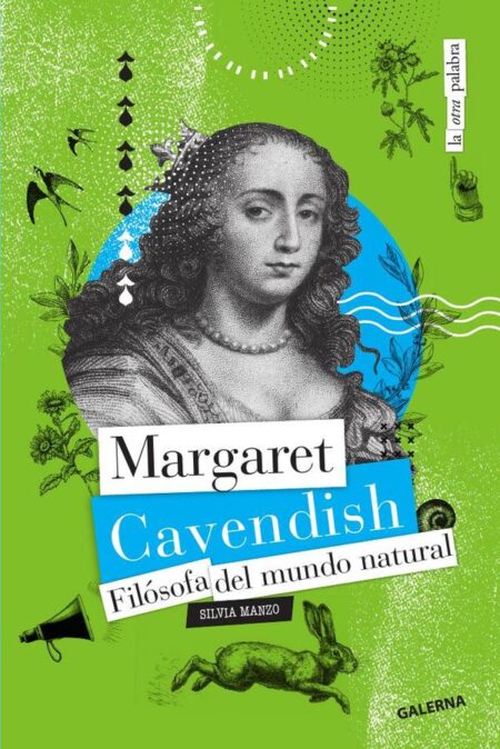 Margaret Cavendish:Filósofa del mundo natural