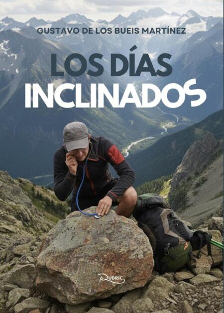 Los días inclinados