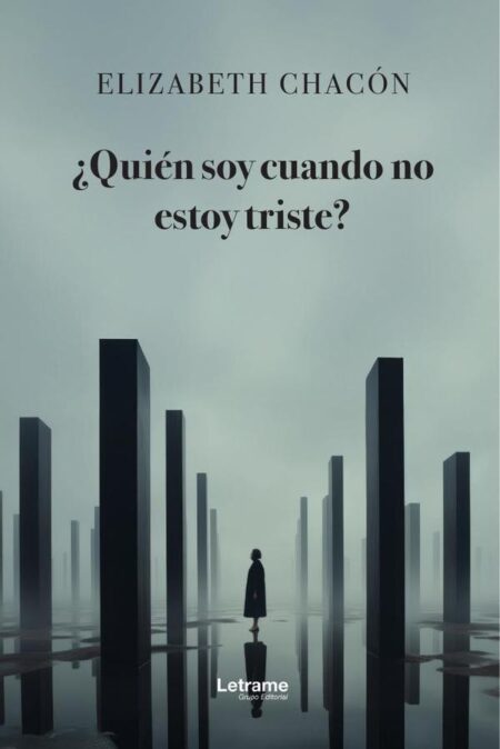 ¿Quién soy cuando no estoy triste?
