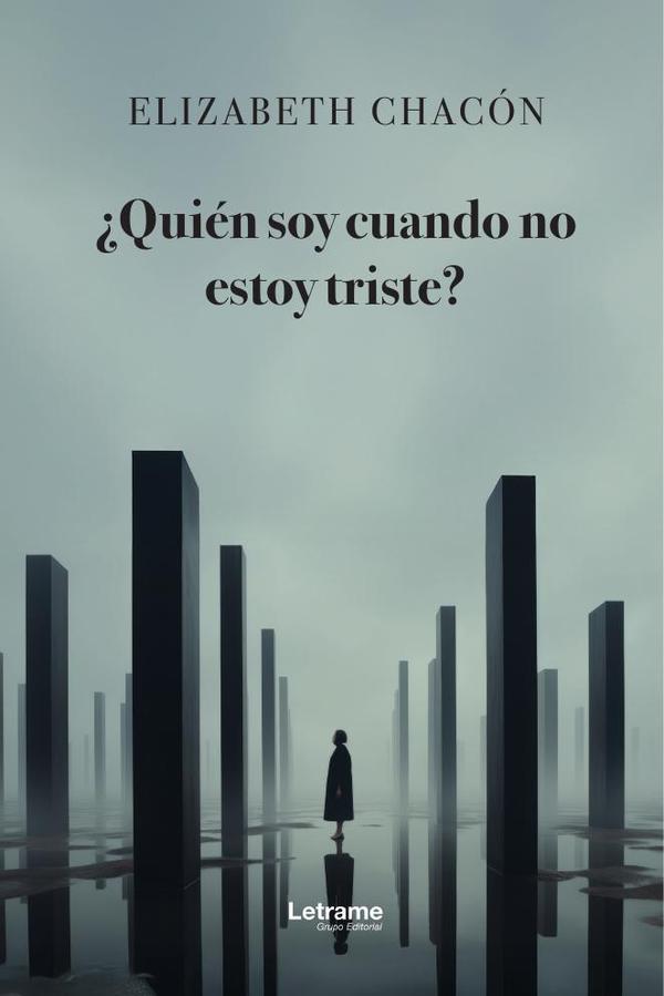 ¿Quién soy cuando no estoy triste?