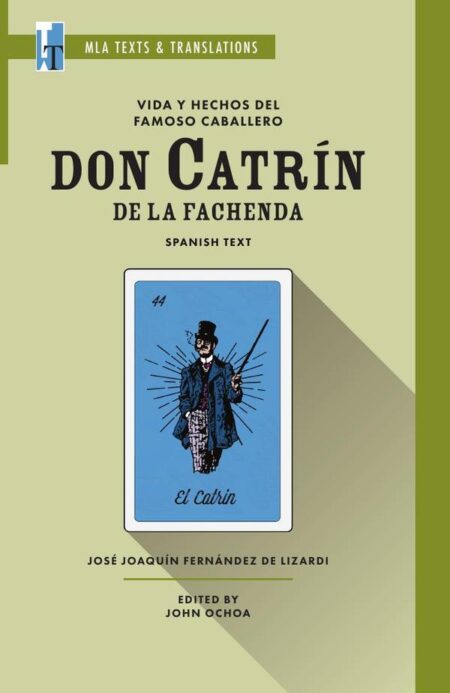 Vida y hechos del famoso caballero don Catrín de la Fachenda