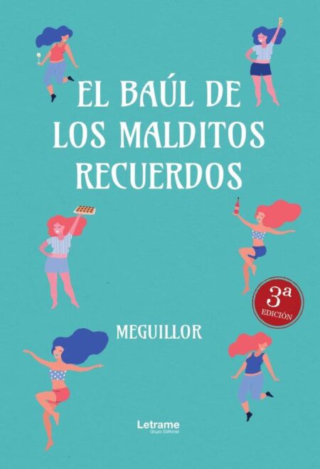 El baúl de los malditos recuerdos:3ª Edición