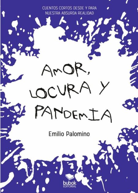 Amor, locura y pandemia