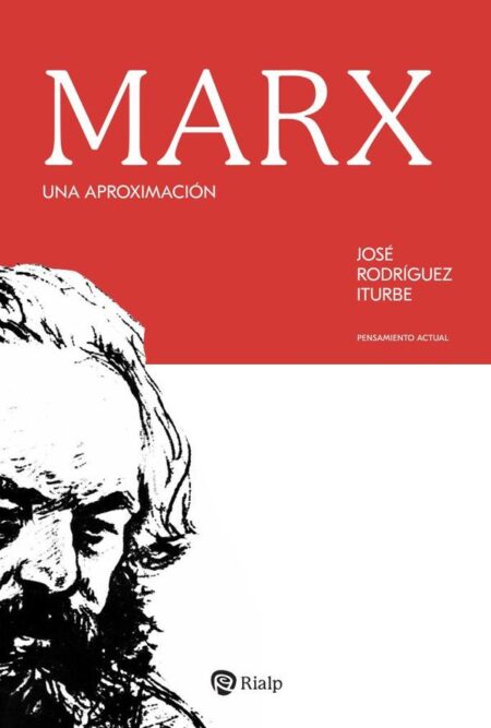 Marx:Una aproximación