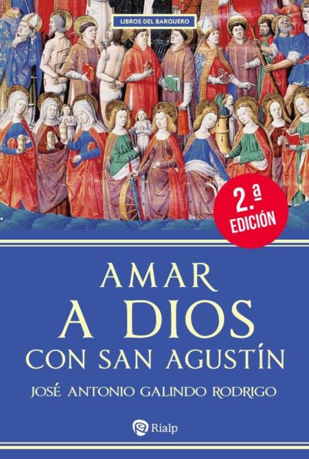 Amar a Dios con san Agustín