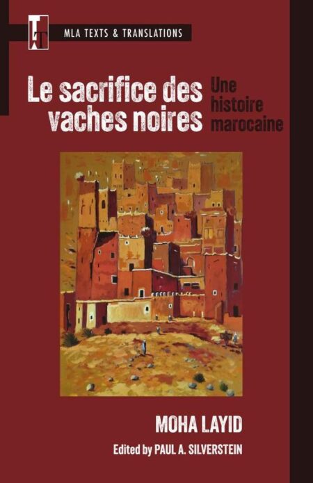 Le sacrifice des vaches noires:Une histoire marocaine