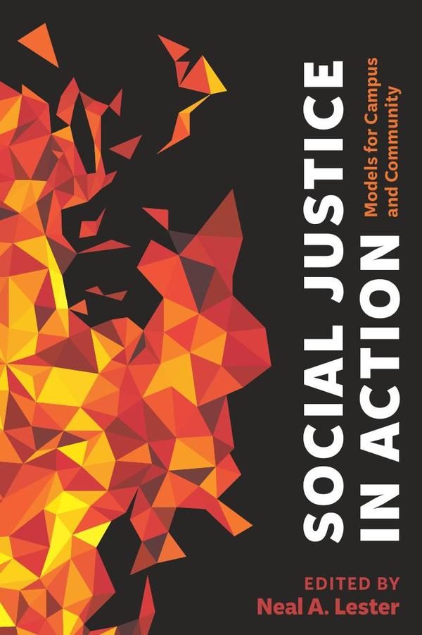 Social Justice in Action:Models for Campus and Community