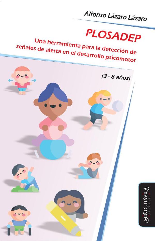 Plosadep:Una herramienta para la detección de señales de alerta en el desarrollo psicomotor (3-8 años)