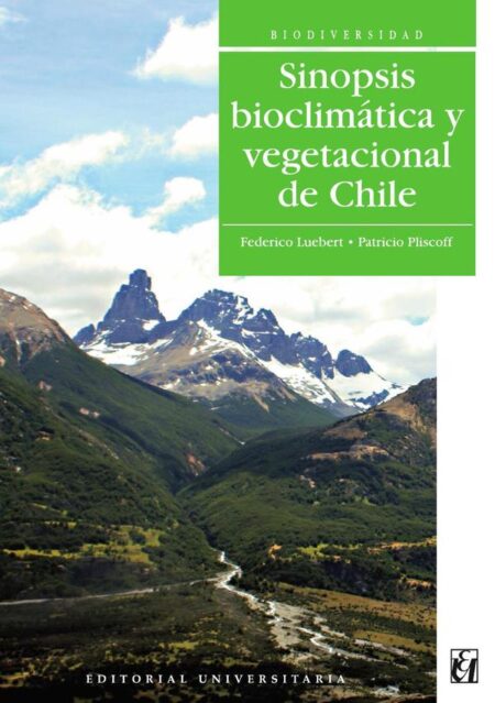 Sinopsis bioclímatica y vegetacional de Chile