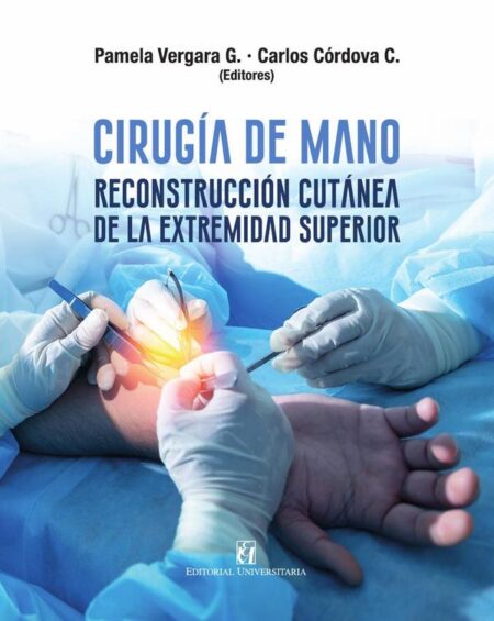Cirugía de mano:Reconstrucción cutánea de la extremidad superior