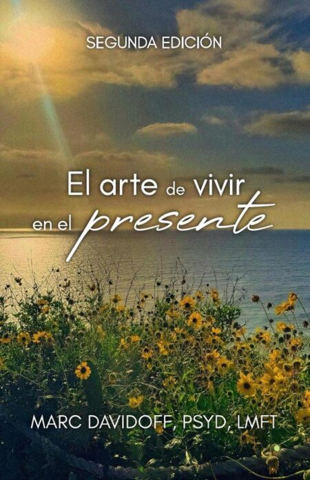 El arte de vivir en el presente