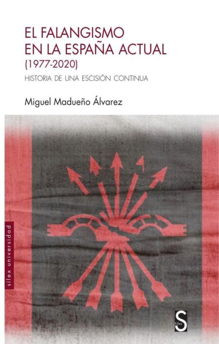 El falangismo en la España actual (1977-2020)