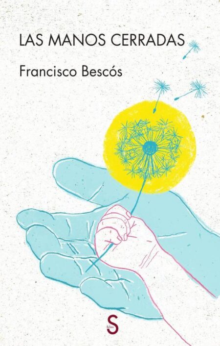 Las manos cerradas