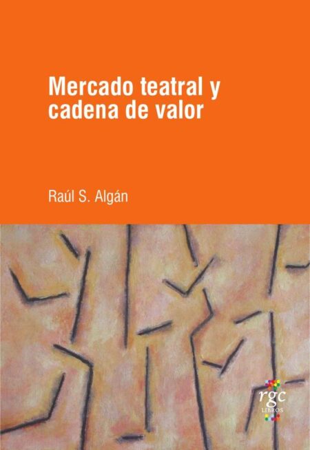 Mercado teatral y cadena de valor