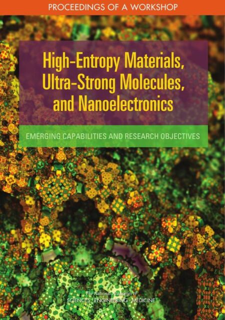 High-Entropy Materials, Ultra-Strong Molecules, and Nanoelectronics