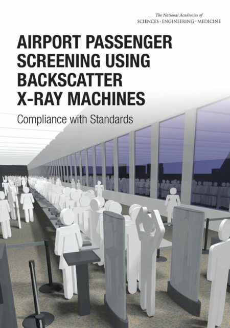 Airport Passenger Screening Using Backscatter X-Ray Machines