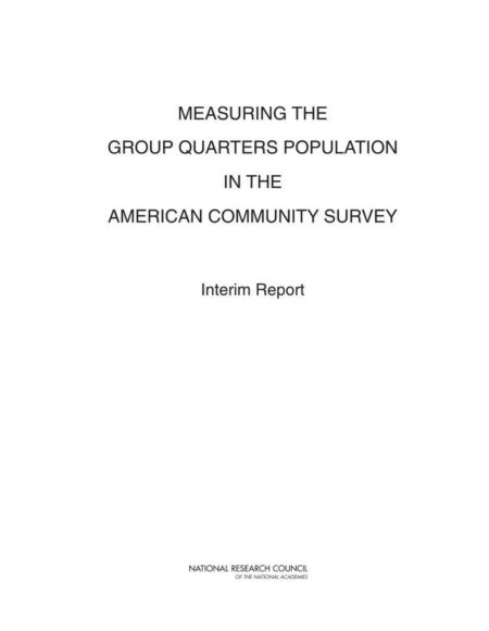 Measuring the Group Quarters Population in the American Community Survey