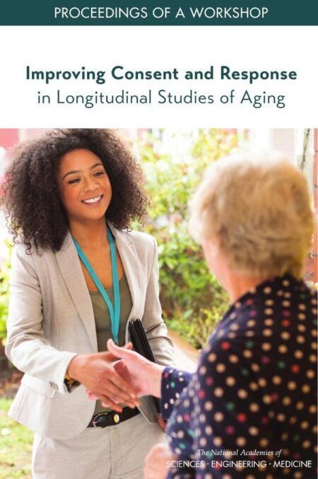 Improving Consent and Response in Longitudinal Studies of Aging