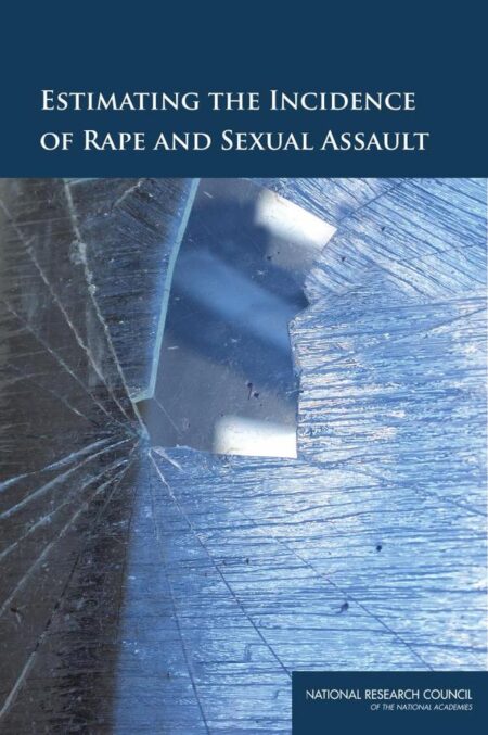 Estimating the Incidence of Rape and Sexual Assault