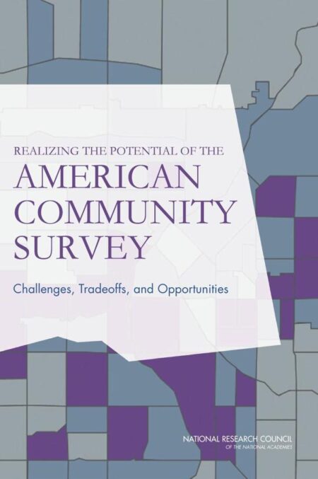Realizing the Potential of the American Community Survey