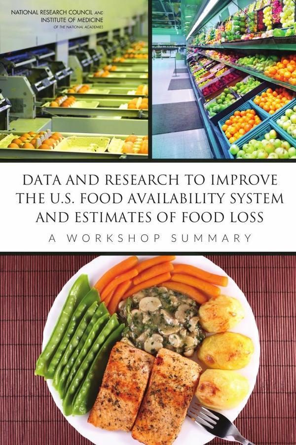 Data and Research to Improve the U.S. Food Availability System and Estimates of Food Loss