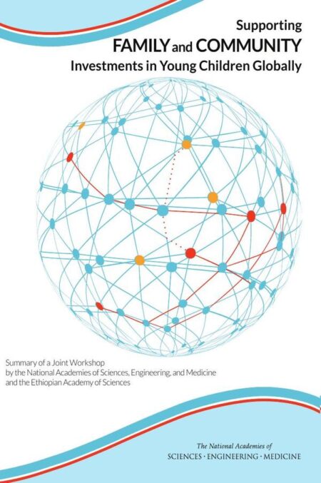 Supporting Family and Community Investments in Young Children Globally