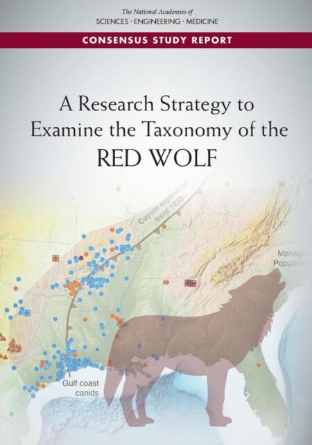 A Research Strategy to Examine the Taxonomy of the Red Wolf