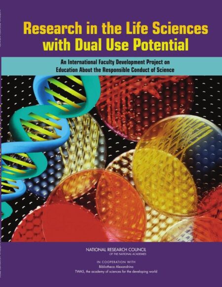 Research in the Life Sciences with Dual Use Potential